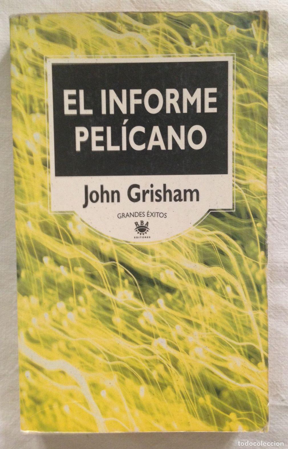 Libros: EL INFORME PELICANO - Foto 1