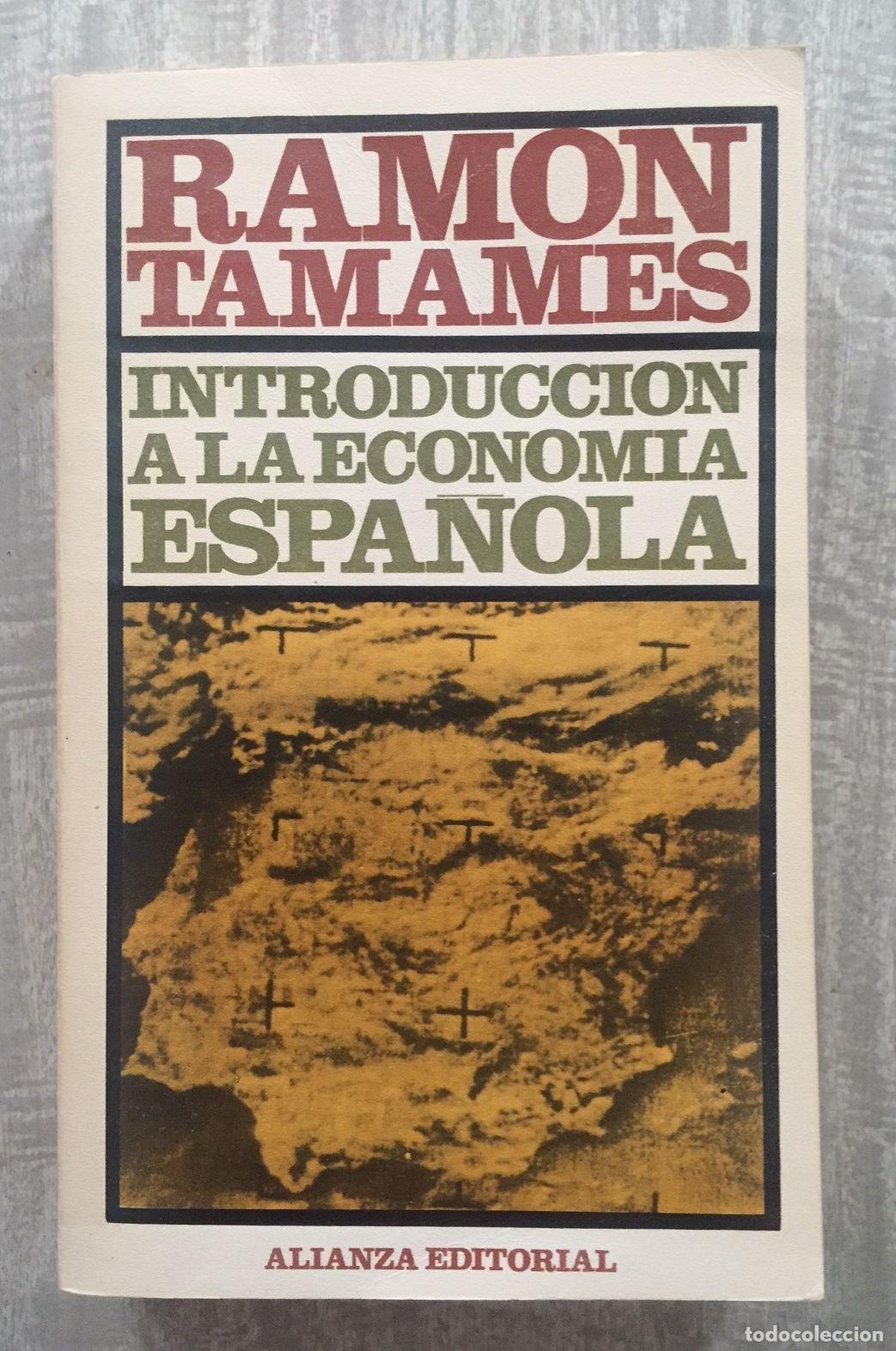 Libros: INTRODUCCI&Oacute;N A LA ECONOM&Iacute;A ESPA&Ntilde;OLA - Foto 1