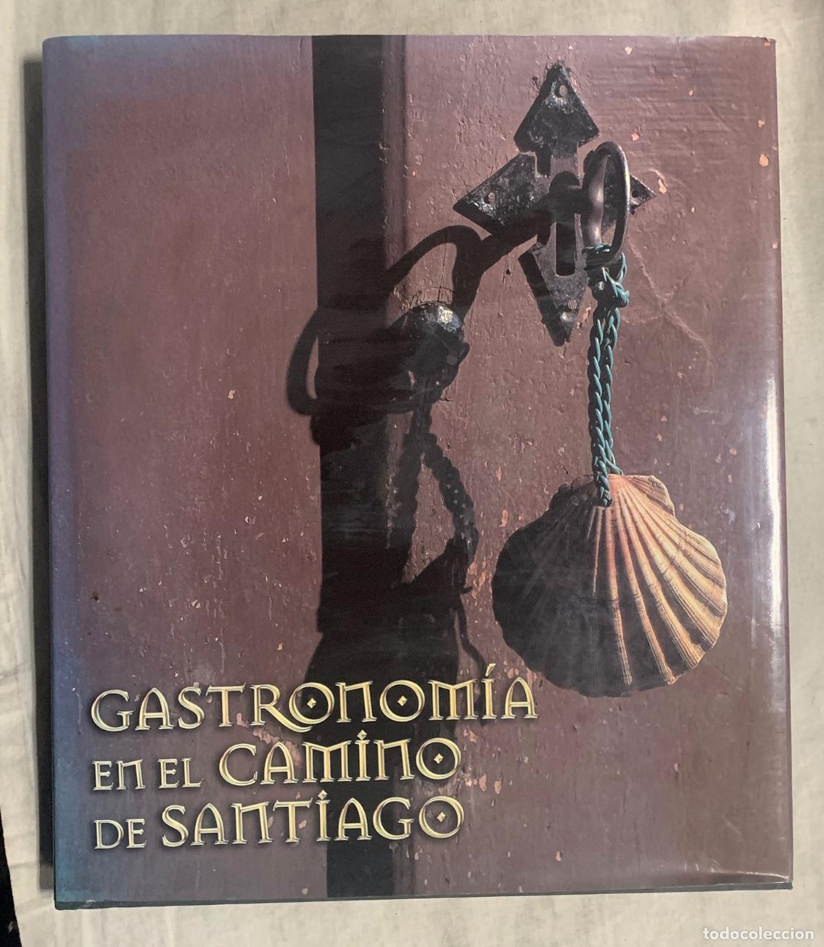 Libros: GASTRONOM&Iacute;A EN EL CAMINO DE SANTIAGO - Foto 1