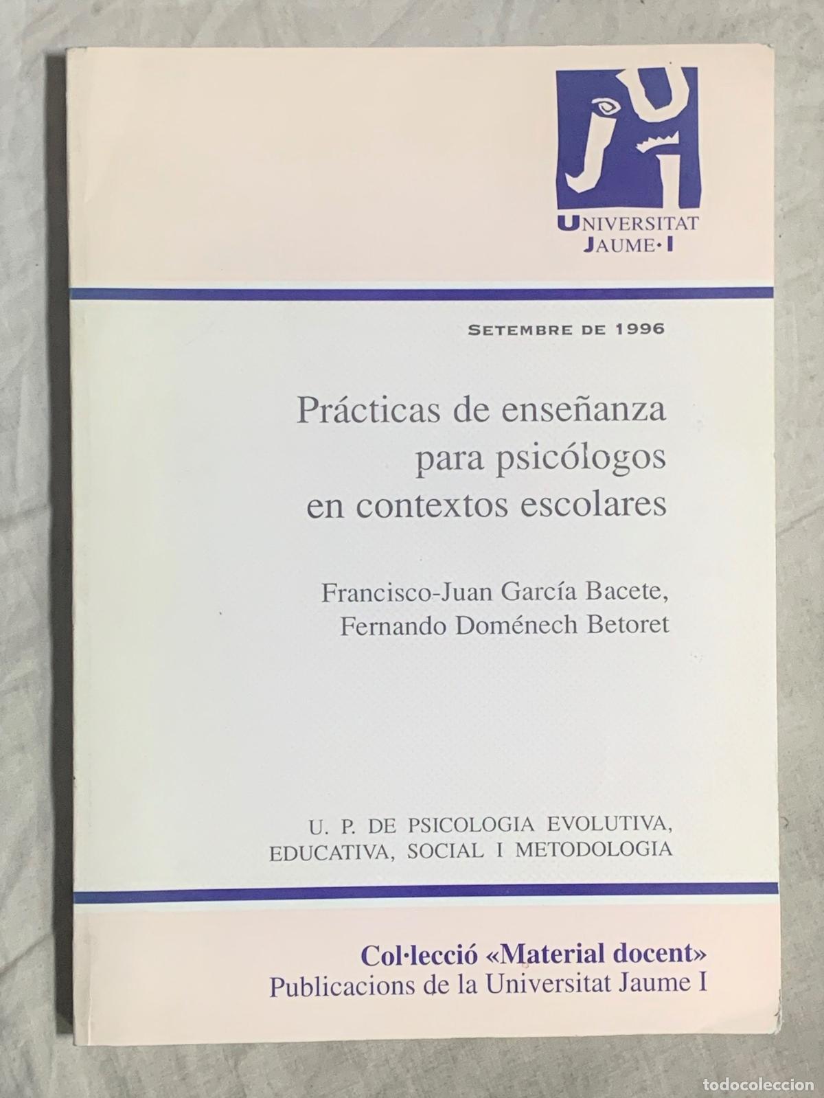 Libros: PR&Aacute;CTICAS DE ENSE&Ntilde;ANZA PARA PSIC&Oacute;LOGOS EN CONTEXTOS ESCOLARES - Foto 1