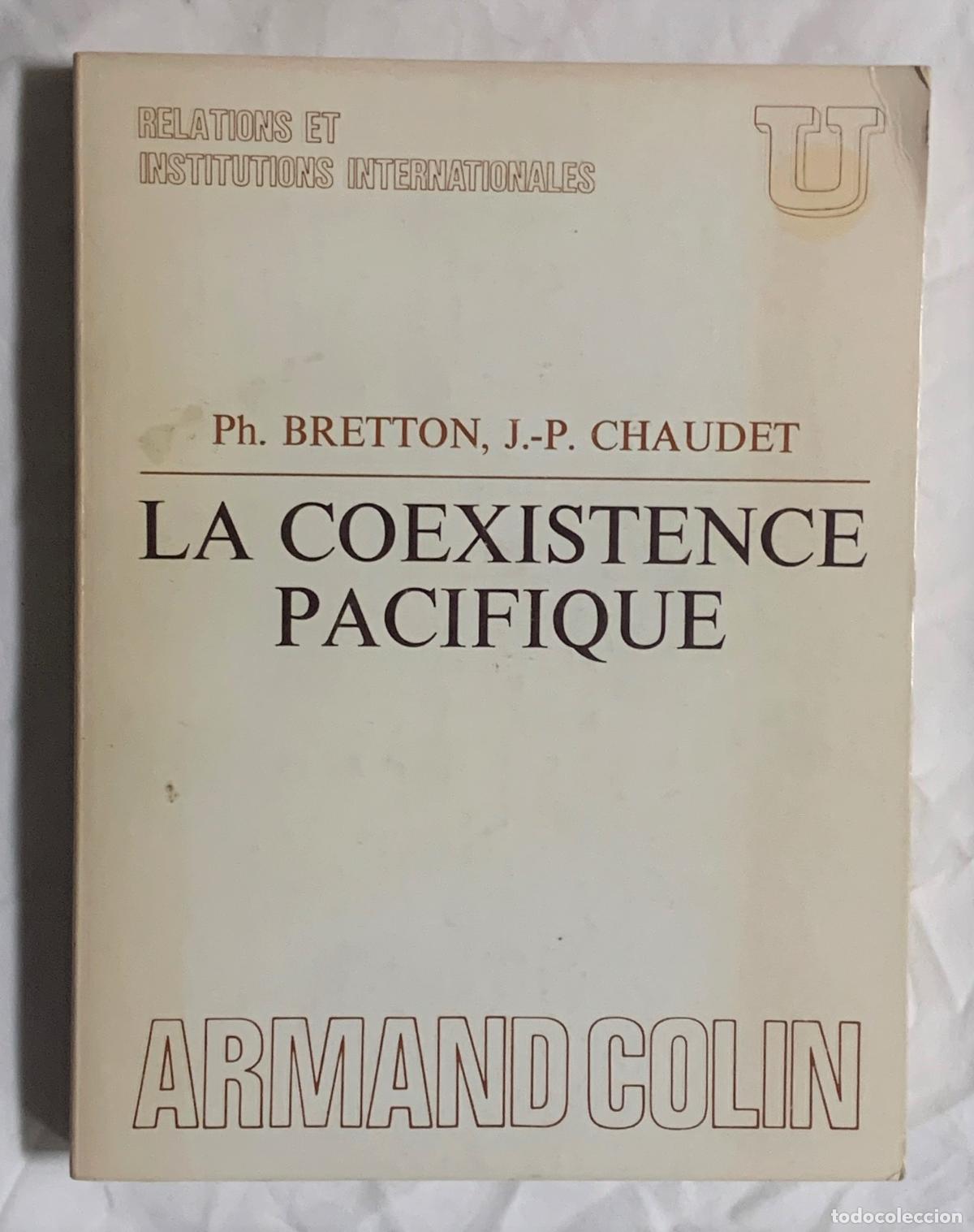Libros: LA COEXISTENCE PACIFIQUE - Foto 1