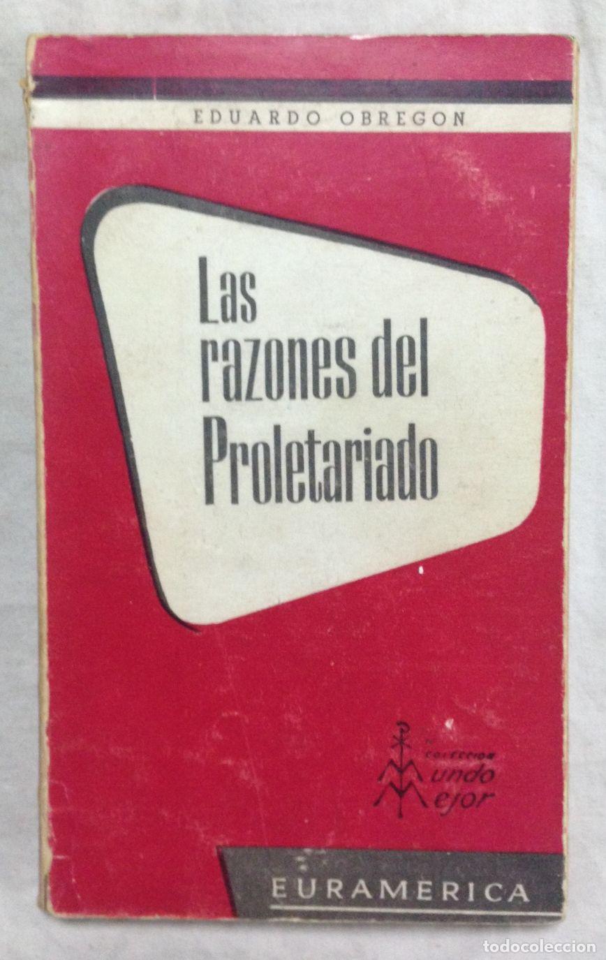 Libros: LAS RAZONES DEL PROLETARIADO - Foto 1