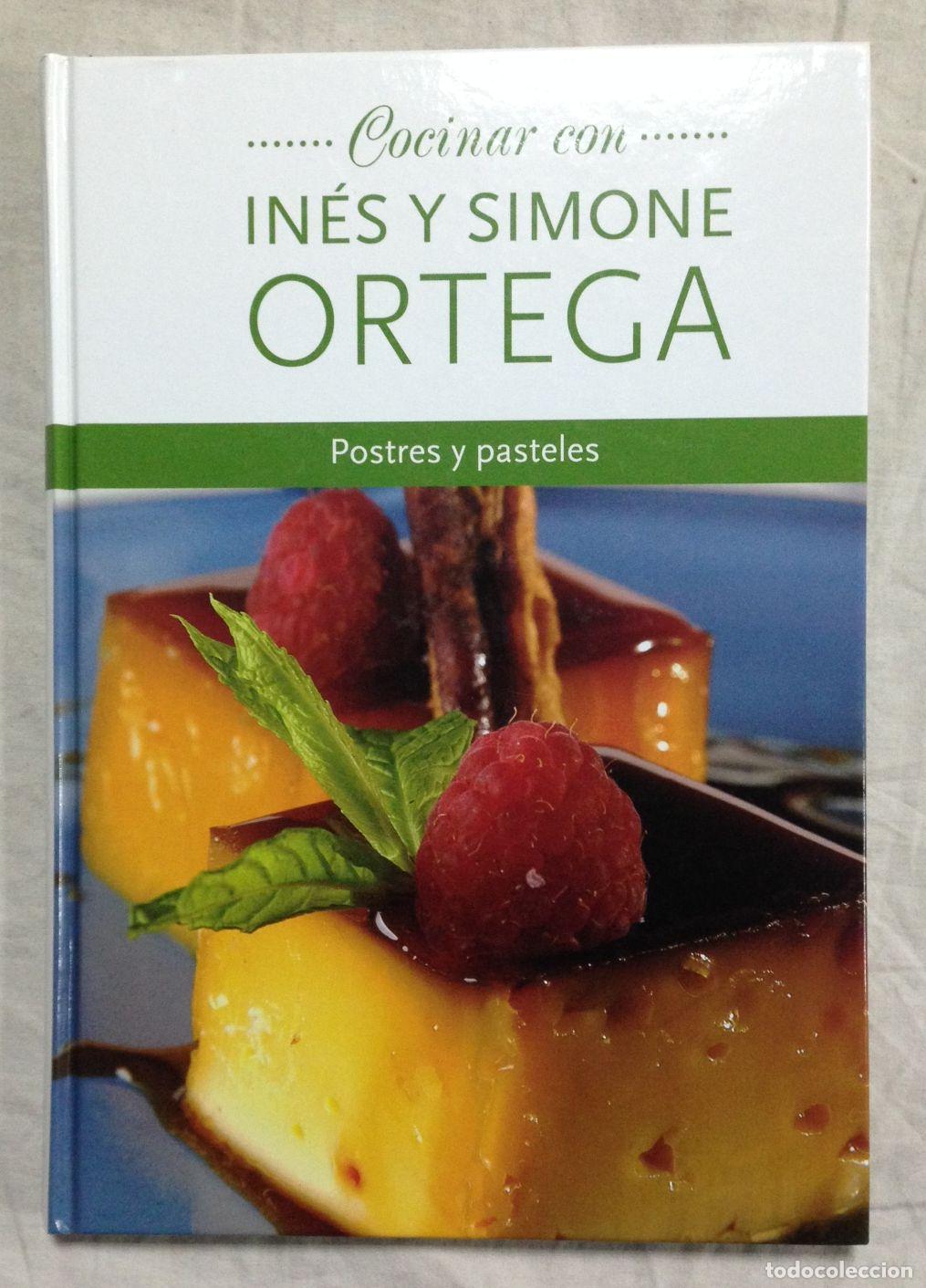 Libros: COCINAR CON INES Y SIMONE ORTEGA: POSTRES Y PASTELES - Foto 1