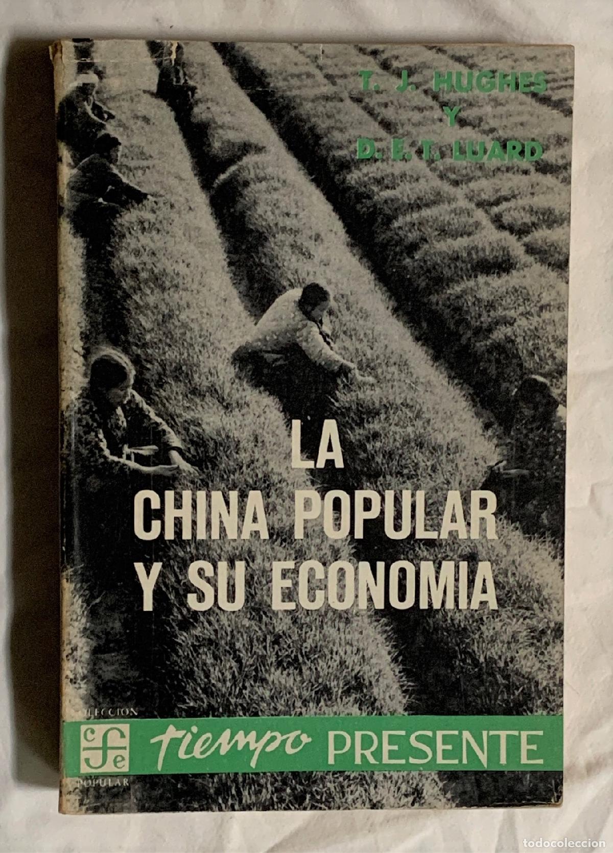 LA CHINA POPULAR Y SU ECONOM&Iacute;A