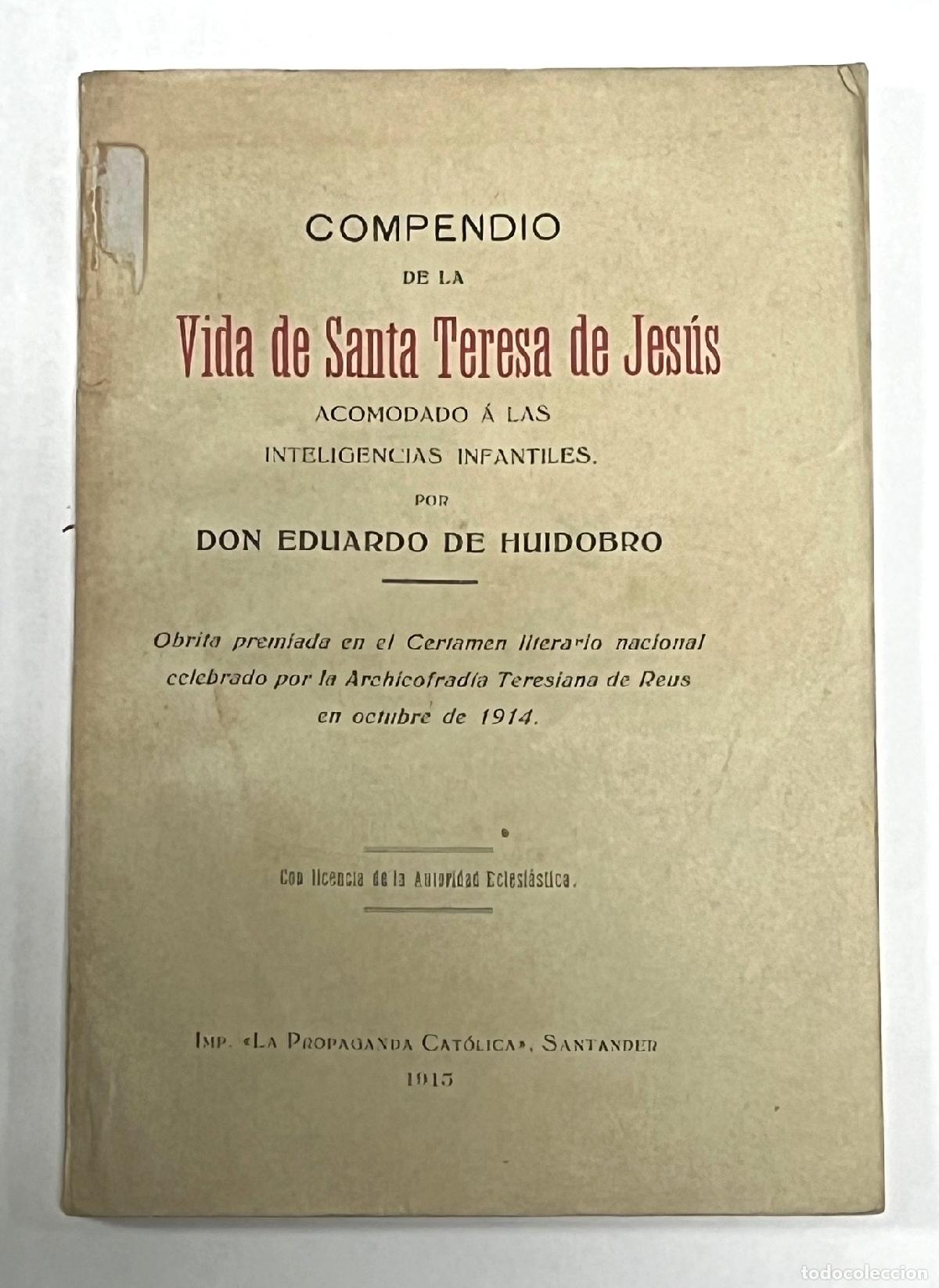 Libros: COMPENDIO DE LA VIDA DE SANTA TERESA DE JES&Uacute;S acomodado &aacute; las inteligencias infantiles