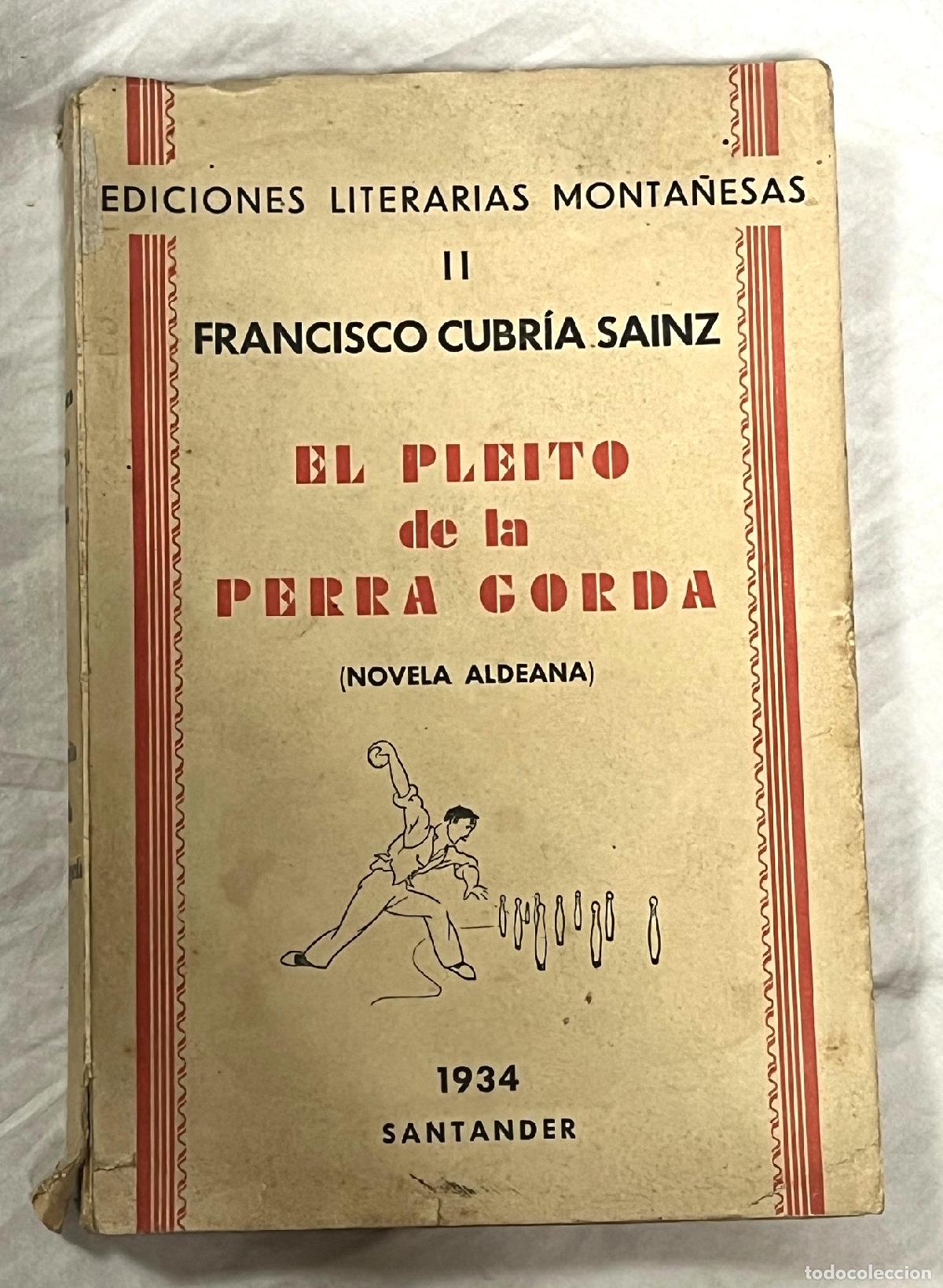 Libros: EL PLEITO DE LA PERRA GORDA (Novela aldeana) - Foto 1