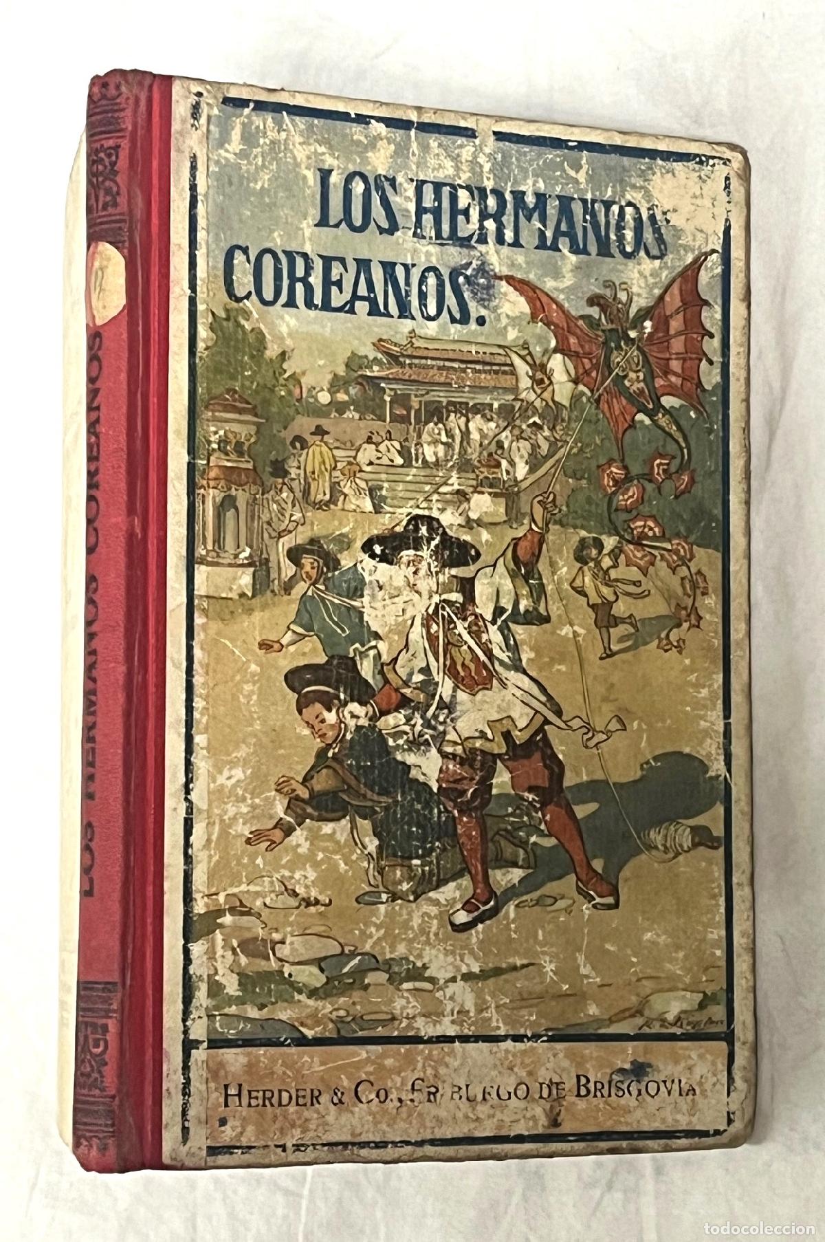 Libros: LOS HERMANOS COREANOS. Episodio de la Historia de las Misiones de Corea - Foto 1