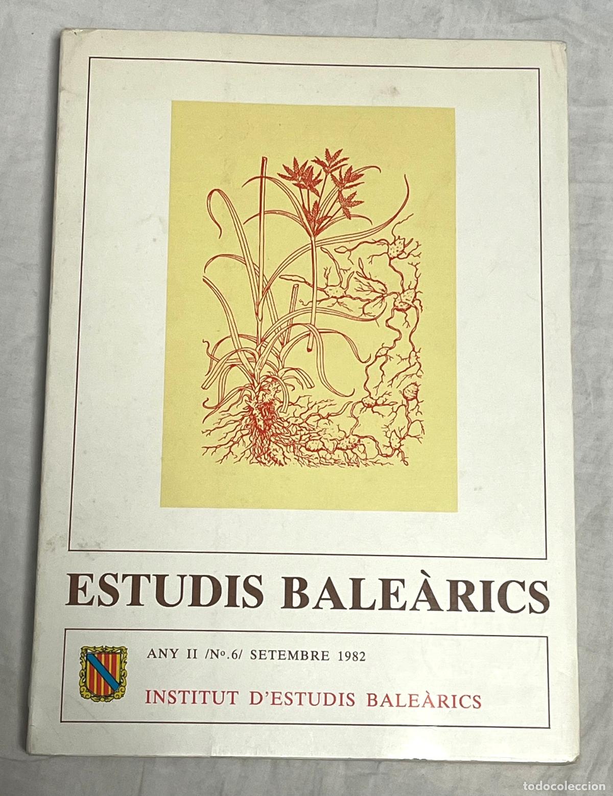 Libros: ESTUDIS BALE&Agrave;RICS. Any II / N&ordm; 6 / Setembre 1982 - Foto 1