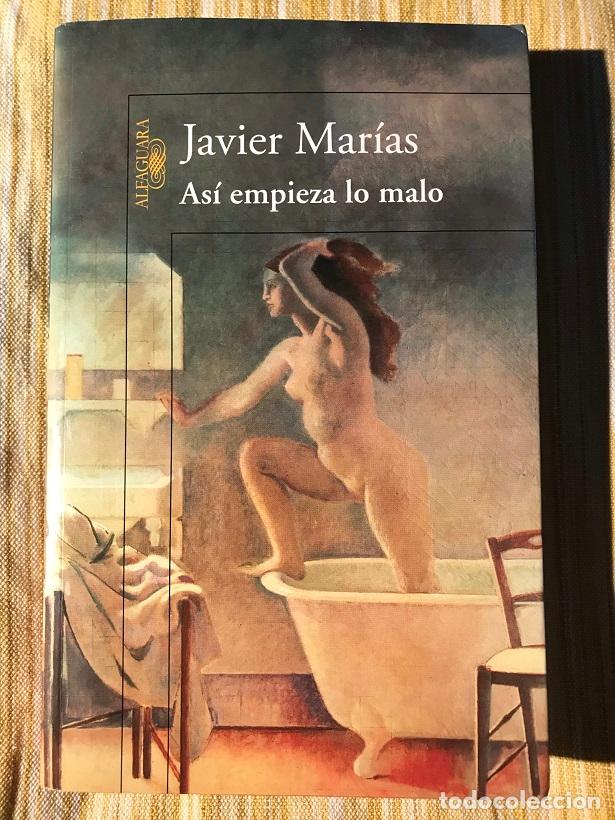 Libros: As&iacute; empieza lo malo - Javier Mar&iacute;as - Foto 1