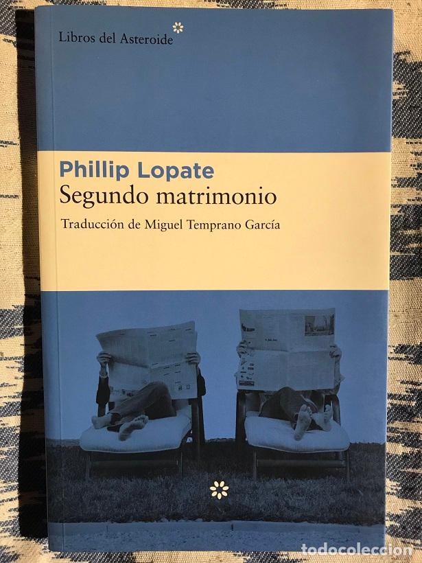 Libros: Segundo matrimonio - Phillip Lopate - Foto 1