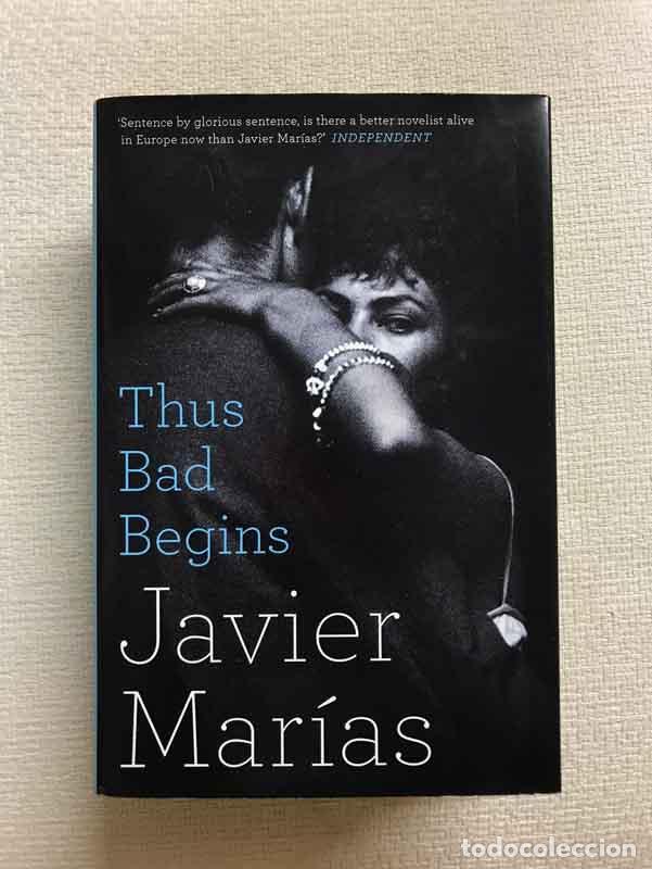 Libros: Thus Bad Begins - Javier Marias - Foto 1