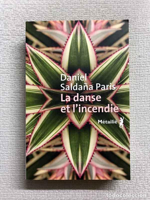 Libros: La danse et lincendie - Daniel Salda&ntilde;a Paris - Foto 1