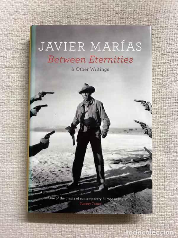 Libros: Between Eternities and Other Writings - Javier Mar&iacute;as - Foto 1