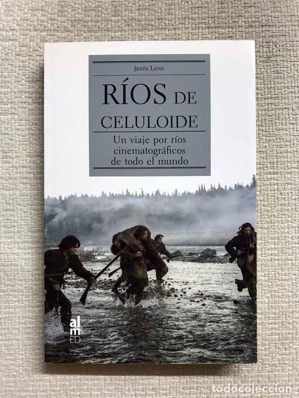 Libros: R&iacute;os de Celuloide - Jes&uacute;s Lens - Foto 1