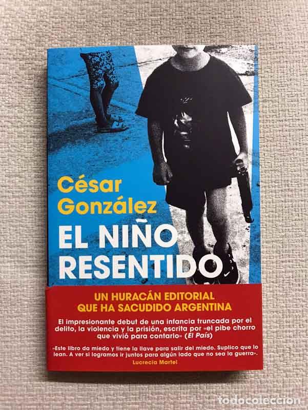 Libros: El ni&ntilde;o resentido - C&eacute;sar Gonz&aacute;lez - Foto 1