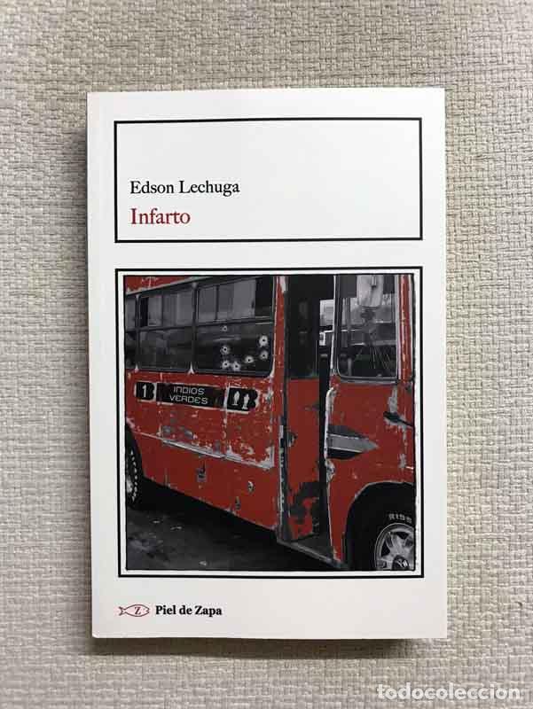 Libros: Infarto - Edson Lechuga - Foto 1