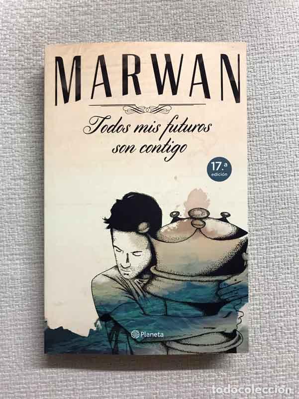 Libros: Todos mis futuros son contigo - Marw&aacute;n - Foto 1