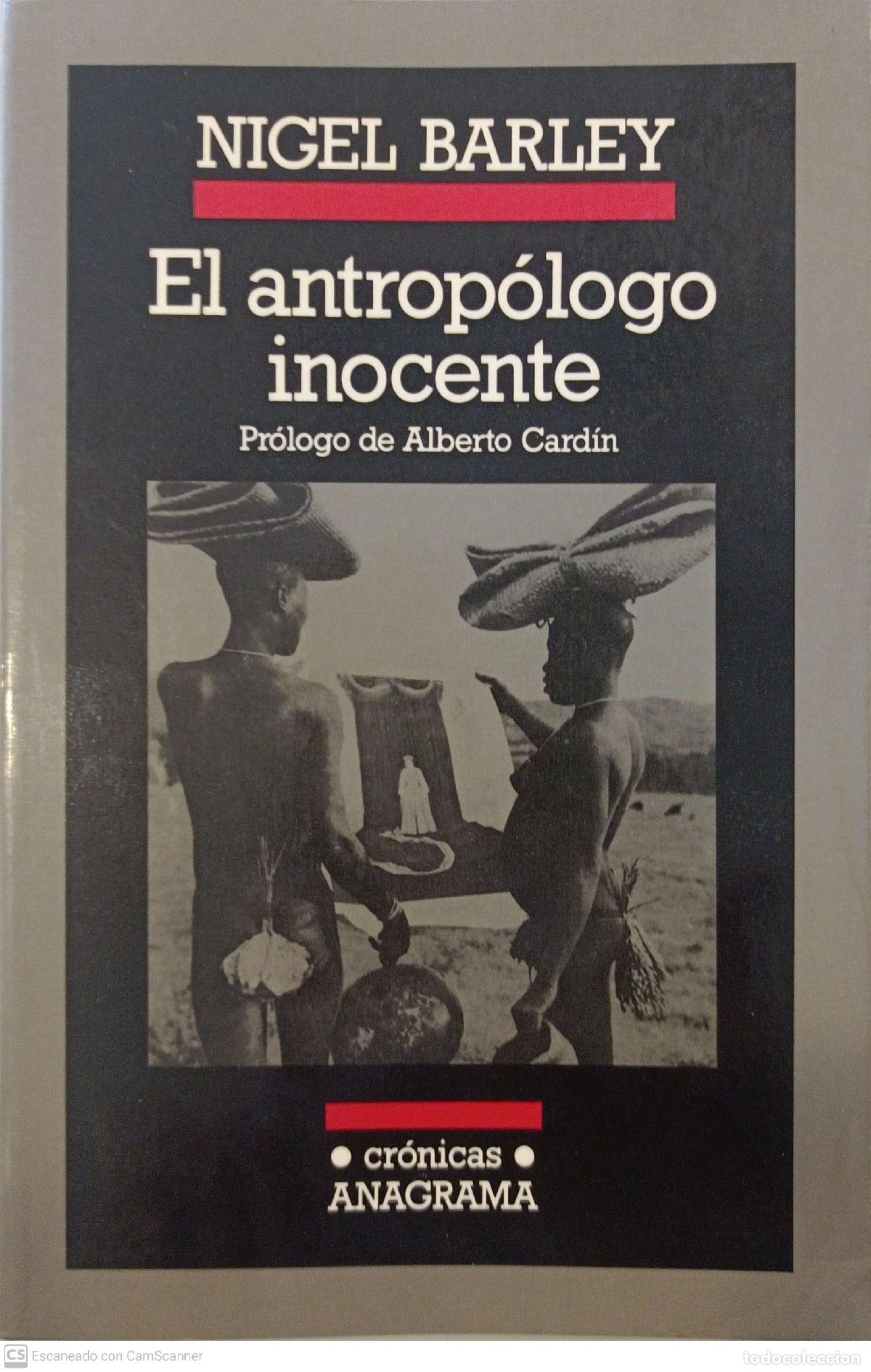 Libros: El antrop&oacute;logo inocente - Nigel Barley - Foto 1