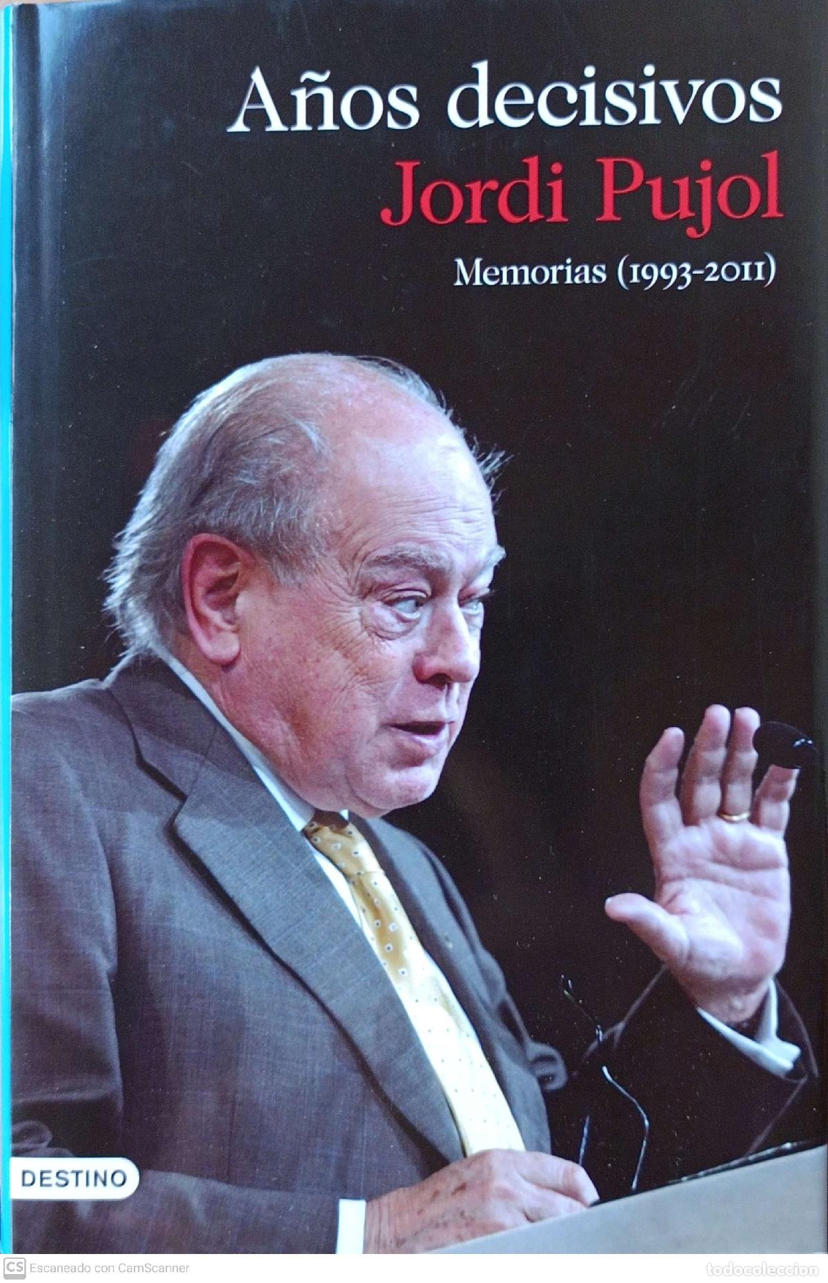 Libros: A&ntilde;os decisivos - Jordi Pujol - Foto 1