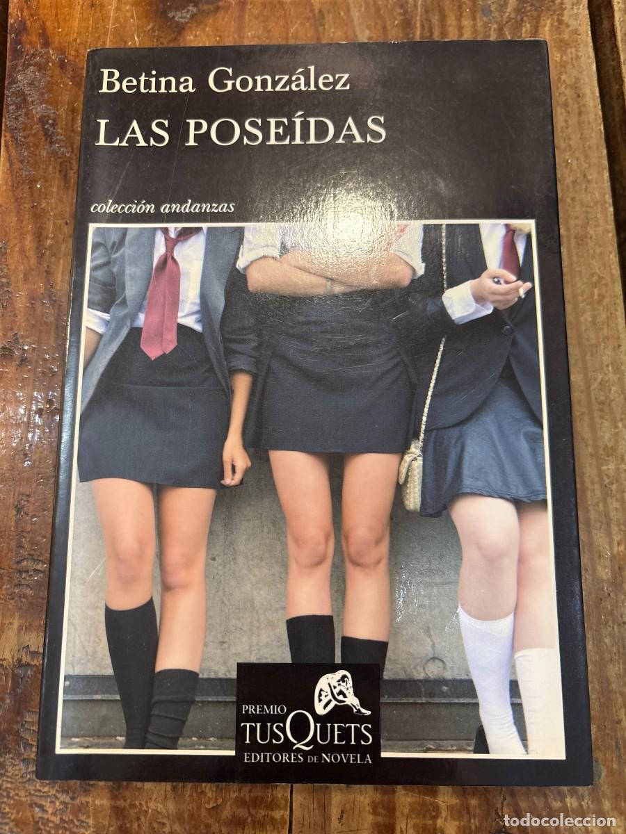 Libros: Las pose&iacute;das Gonz&aacute;lez, Betina - Foto 1