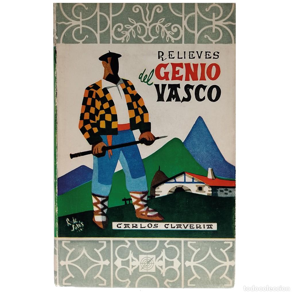 Libros: RELIEVES DEL GENIO VASCO. Claveria, Carlos - Foto 1