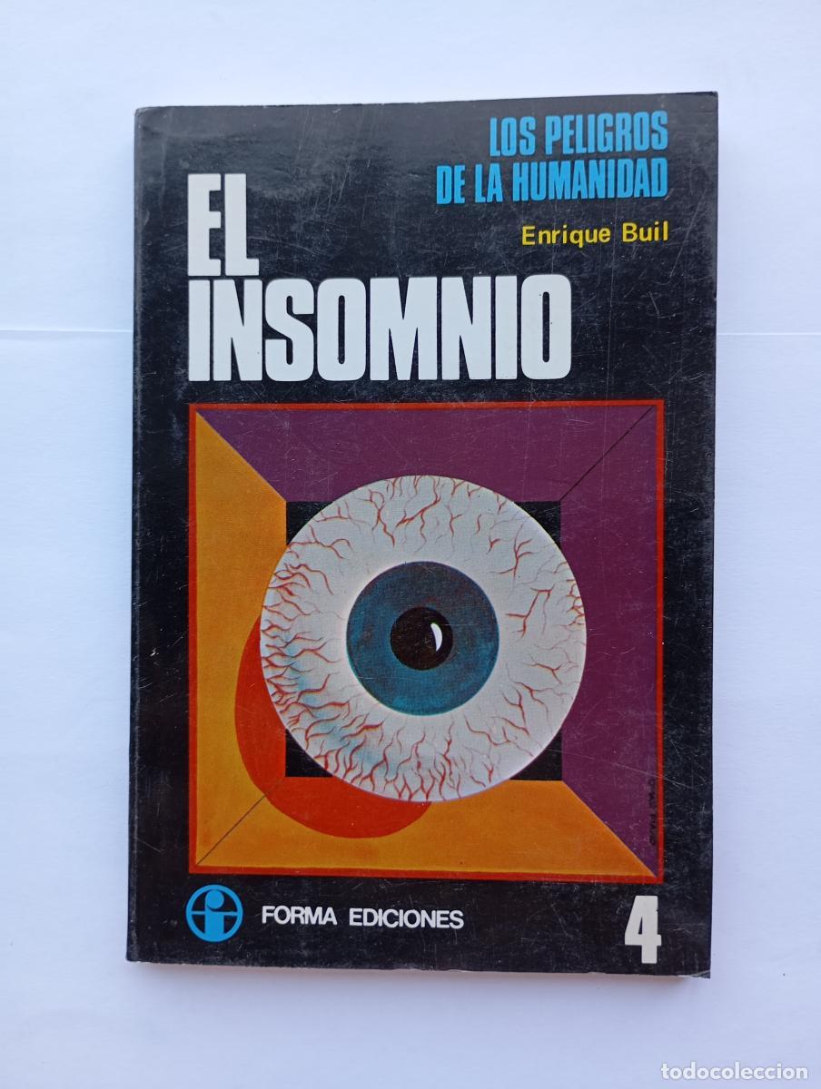 B&uuml;cher: El Insomnio. Los peligros de la humanidads 4. - Enrique Buil Modro&ntilde;o. TDK25