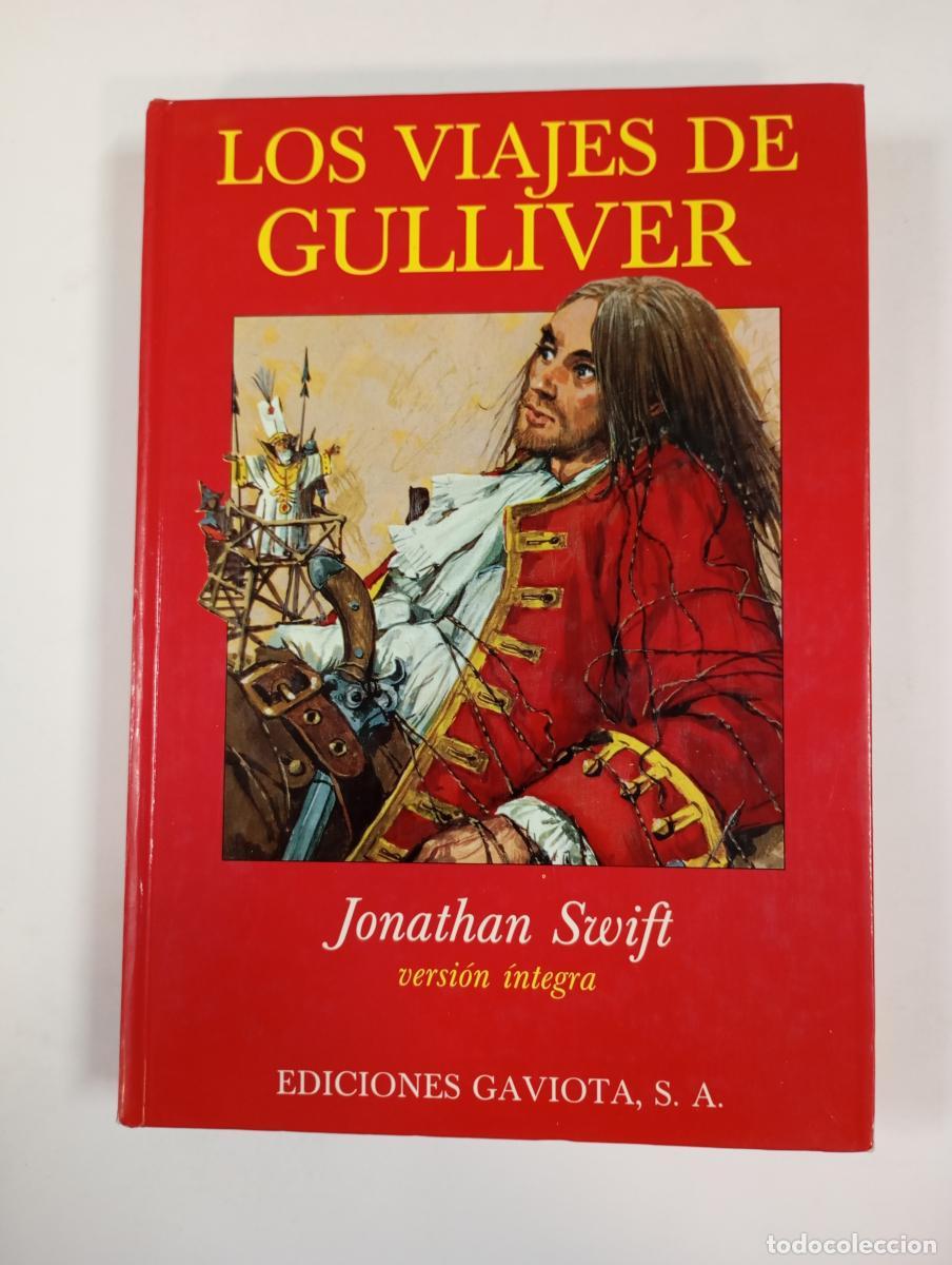 Libros: Los Viajes de Gulliver. Versi&oacute;n &iacute;ntegra. - Jonathan Swift. TDK255 - Foto 1