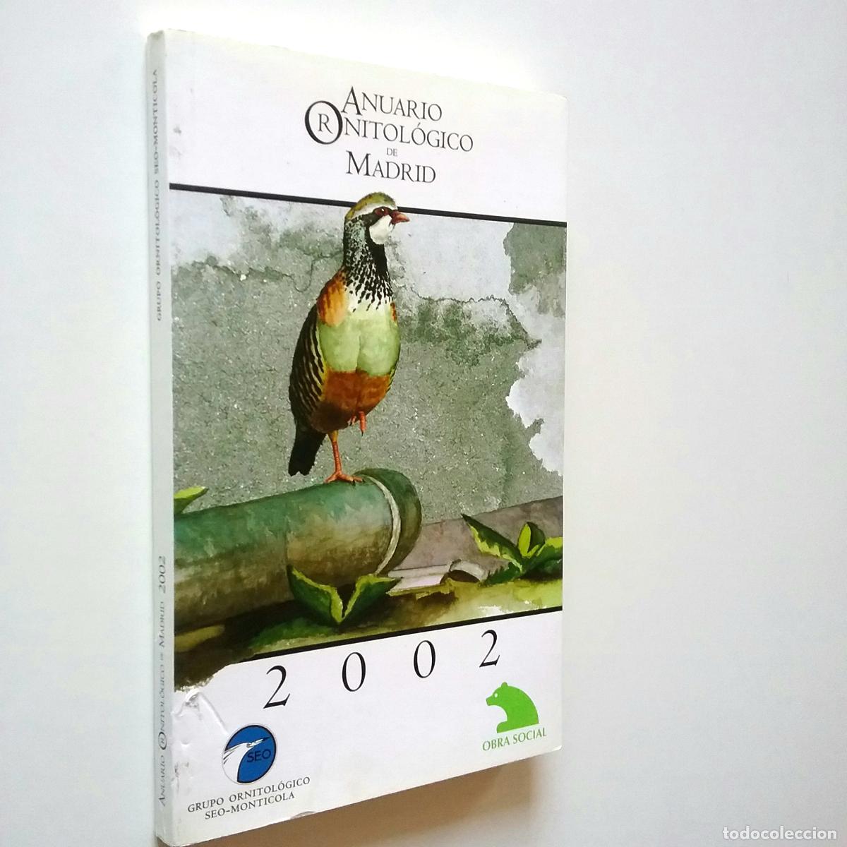 Libros: VV. AA. - Anuario ornitol&oacute;gico de Madrid. 2002 - Foto 1