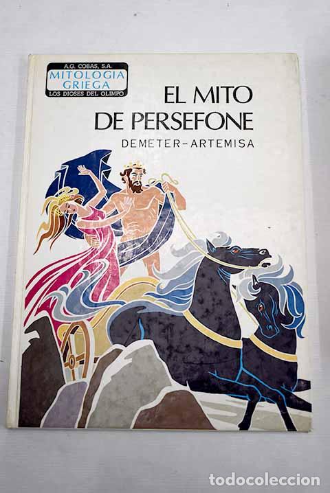 Libros: El mito de Persefone: Demeter-Artemisa.- Stefanides, Menelaos - Foto 1