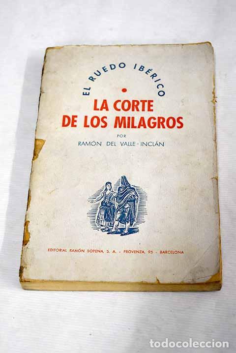 Libros: La corte de los milagros.- Valle-Incl&aacute;n, Ram&oacute;n del