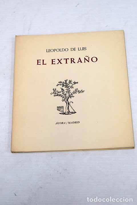Libros: El extra&ntilde;o: [Poes&iacute;as].- Luis, Leopoldo de - Foto 1