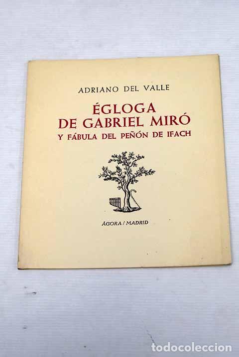 Libros: &Eacute;gloga de Gabriel Mir&oacute; ; F&aacute;bula del Pe&ntilde;&oacute;n de Ifach.- Valle, Adriano del - Foto 1
