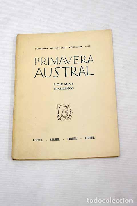Libros: Primavera austral: poemas brasile&ntilde;os.- Cruz Coronado, Guillermo de la