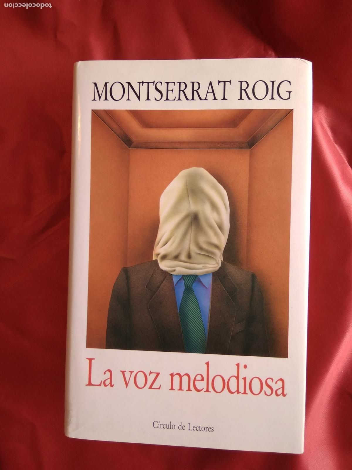 B&uuml;cher: La voz melodiosa. Montserrat roig L.17025-477
