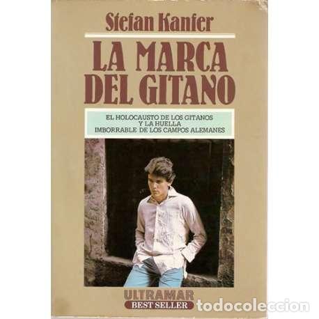 Libros: La marca del gitano - Stefan Kanfer - Foto 1