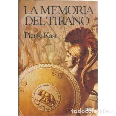 Libros: La memoria del tirano - Pierre Kast - Foto 1