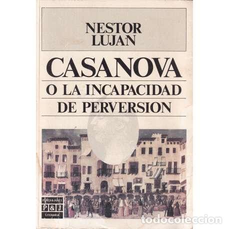 Libros: Casanova o la incapacidad de perversi&oacute;n - N&eacute;stor Luj&aacute;n - Foto 1