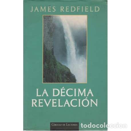 Libros: La d&eacute;cima revelaci&oacute;n - James Redfield - Foto 1