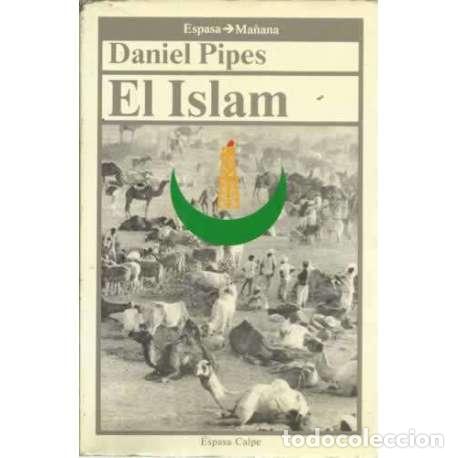 Libros: El Islam de ayer a hoy - Daniel Pipes - Foto 1