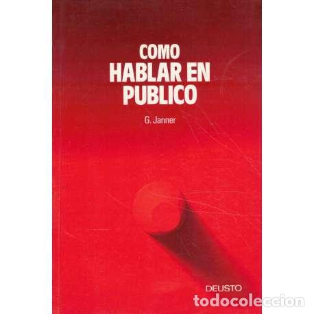 Libros: C&oacute;mo hablar en p&uacute;blico - Greville Janner - Foto 1