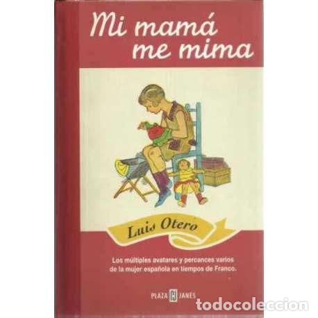 Libros: Mi mam&aacute; me mima - Luis Otero - Foto 1