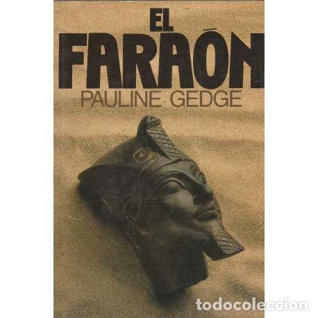 Libros: El fara&oacute;n - Pauline Gedge - Foto 1