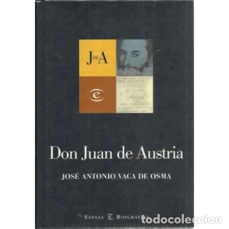 Libros: Don Juan de Austria - Jose Antonio Vaca de Osma - Foto 1