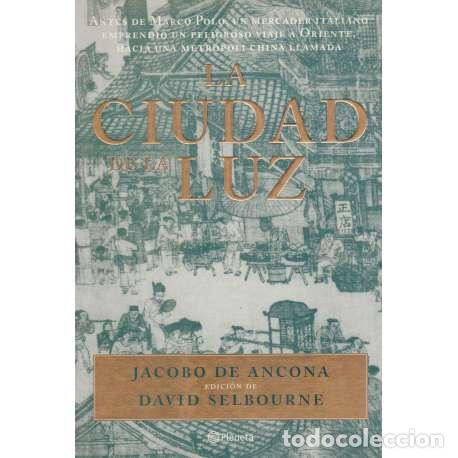 Libros: La ciudad de la luz - Jacobo de Ancona - Foto 1