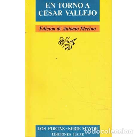 Libros: En torno a C&eacute;sar Vallejo - Antonio Merino (edc.) - Foto 1