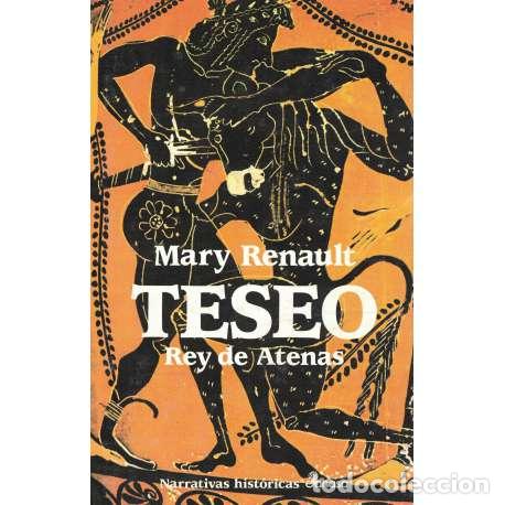 Libros: Teseo. Rey de Atenas - Mary Renault - Foto 1