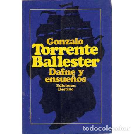 Libros: Dafne y ensue&ntilde;os - Gonzalo Torrente Ballester - Foto 1