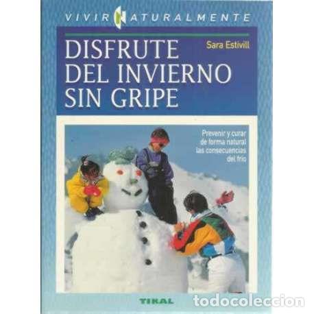Libros: Disfrute del invierno sin gripe - Sara Estivill - Foto 1