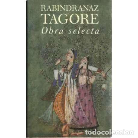 Libros: Obra selecta - Rabindranath Tagore - Foto 1