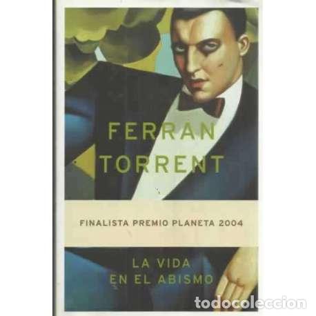 Libros: LA VIDA EN EL ABISMO - Torrent i Llorca, Ferr&aacute;n - Foto 1